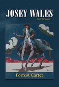 Cover: Josey Wales - University of New Mexico Press