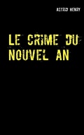 Cover: Le crime du nouvel an - BoD - Books on Demand