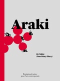 Cover: Nobuyoshi Araki: Hi-Nikki (Non-Diary Diary) - Fondation Cartier pour l'art contemporain