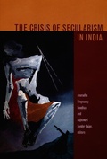 Cover: The Crisis of Secularism in India - Duke University Press