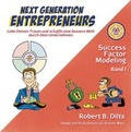 Cover: Success Factor Modeling Trilogie / Next Generation Entrepreneurs - Castle Mount Media