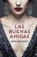 Cover: Las buenas amigas / The After Party - Ediciones B, SA