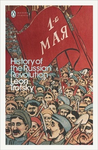 Enlarge image Cover: History of the Russian Revolution - Penguin Classics