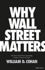Cover: Why Wall Street Matters - Allen Lane