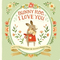 Enlarge image Cover: Bunny Roo, I Love You - Nancy Paulsen Books