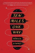Cover: Ten Miles One Way - Philomel Books