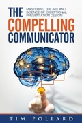 Cover: The Compelling Communicator - Conder House Press
