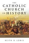 Cover: Catholic Church in History - Crossroad Publishing Co ,U.S.