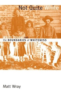 Enlarge image Cover: Not Quite White - Duke University Press