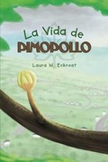 Cover: La Vida de Pimpollo - Tate Publishing & Enterprises
