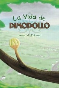Abbildung von: La Vida de Pimpollo - Tate Publishing & Enterprises