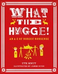 Cover: What the Hygge! - Old Street Publishing