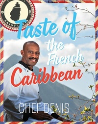 Abbildung von: Taste of the French Caribbean - Clink Street Publishing