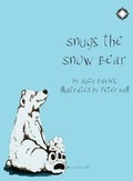 Cover: Snugs The Snow Bear - Snow Leopard Publishing, LLC