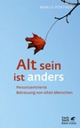 Cover: Alt sein ist anders (Konzepte der Humanwissenschaften) - Klett-Cotta