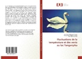 Cover: Fluctuations de la temp&eacute;rature et des vents au lac Tanganyika - &Eacute;ditions universitaires europ&eacute;ennes