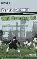 Cover: Weil Samstag ist - Heyne