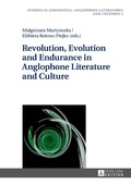 Cover: Revolution, Evolution and Endurance in Anglophone Literature and Culture - Peter Lang Verlag