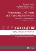 Cover: Renaissance Craftsmen and Humanistic Scholars - Peter Lang Verlag
