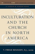 Cover: Inculturation and the Church in North America - Crossroad Publishing Co ,U.S.