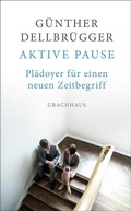Cover: Aktive Pause - Urachhaus