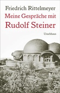 Cover: Meine Gespr&auml;che mit Rudolf Steiner - Urachhaus