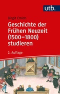 Cover: Geschichte der Fr&uuml;hen Neuzeit (1500-1800) studieren - UTB