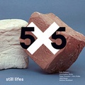 Cover: 5x5 still lifes: Das zeitgen&ouml;ssische Stillleben der Fotografie. Ein Experiment - Verlag Kettler