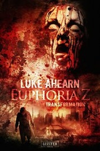 Abbildung von: TRANSFORMATION (Euphoria Z 2) - Luzifer-Verlag