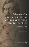 Cover: Mediaci&oacute;n y transferencias culturales en la Espa&ntilde;a de Isabel II : Eugenio de Ochoa y las letras europeas - Vervuert Verlagsgesellschaft
