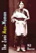 Cover: The Zuni Man-Woman - University of New Mexico Press