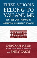 Cover: These Schools Belong to You and Me - Beacon Press
