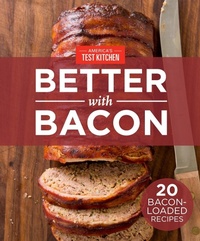 Abbildung von: America's Test Kitchen Better With Bacon - America's Test Kitchen