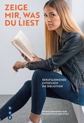 Cover: Zeige mir, was du liest - hep verlag