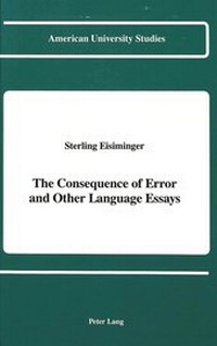 Abbildung von: The Consequence of Error and Other Language Essays - Peter Lang Verlag