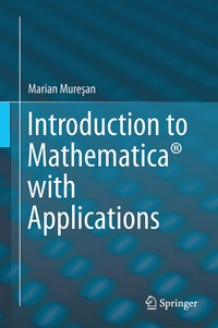 Abbildung von: Introduction to Mathematica® with Applications - Springer