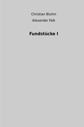 Cover: Fundst&uuml;cke I - epubli