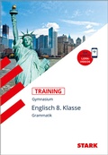 Cover: STARK Training Gymnasium - Englisch Grammatik 8. Klasse - Stark Verlag