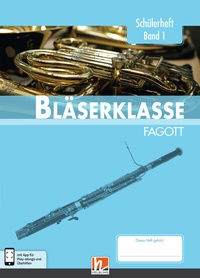 Abbildung von: Leitfaden Bläserklasse. Schülerheft Band 1 - Fagott - Helbling Verlag