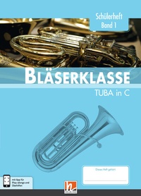 Abbildung von: Leitfaden Bläserklasse. Schülerheft Band 1 - Tuba - Helbling Verlag