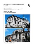 Cover: Unbekannte Hochkulturen im Osten Europas / Kasan, die russische Stadt - Nu&szlig;er, H