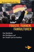 Cover: F&auml;uste, Fahnen, Fankulturen - PapyRossa Verlag