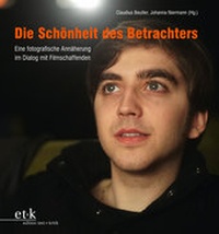 Abbildung von: Die Schönheit des Betrachters - edition text + kritik