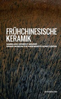 Cover: Fr&uuml;hchinesische Keramik - Arnoldsche