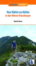 Cover: Von H&uuml;tte zu H&uuml;tte in den Wiener Hausbergen - KRAL