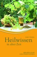 Cover: Heilwissen in alter Zeit - KRAL