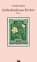Cover: Liebesbriefe aus Tel Aviv - Wieser Verlag