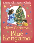 Cover: Merry Christmas, Blue Kangaroo! - HarperCollins
