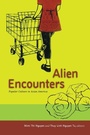 Cover: Alien Encounters - Duke University Press