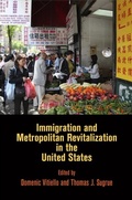 Cover: Immigration and Metropolitan Revitalization in the United States - University of Pennsylvania Press